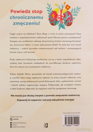 Pokonaj zmęczenie nadnerczy - Izabella Wentz, Zbigniew Kościuk, Anna Poinc-Chrabąszcz [KSIĄŻKA]