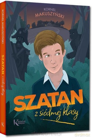 Szatan z siódmej klasy - Kornel Makuszyński [KSIĄŻKA]