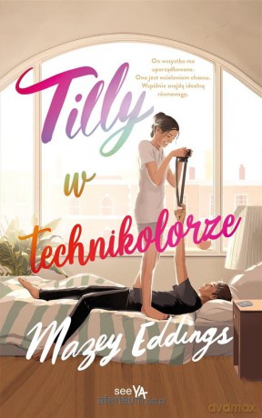 Tilly w technikolorze - Mazey Eddings, Agnieszka Szmatoła [KSIĄŻKA]