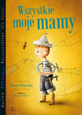 Wszystkie Moje Mamy - Renata Piątkowska [KSIĄŻKA]
