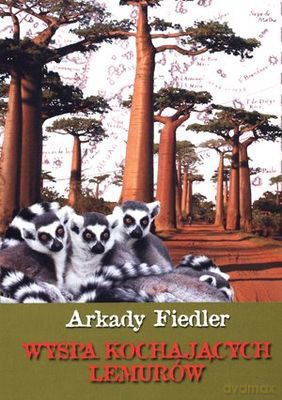 Wyspa Kochających Lemurów - Arkady Fiedler [KSIĄŻKA]