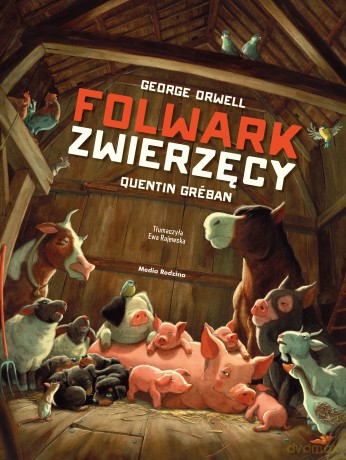 Folwark zwierzęcy - George Orwell [KSIĄŻKA]