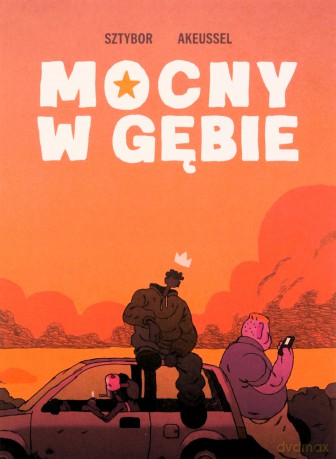 Mocny w gębie - Bartosz Sztybor, Akeussel [KOMIKS]