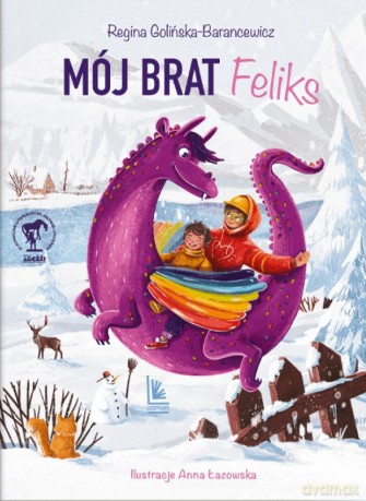 Mój brat Feliks - Regina Golińska-Barancewicz [KSIĄŻKA]