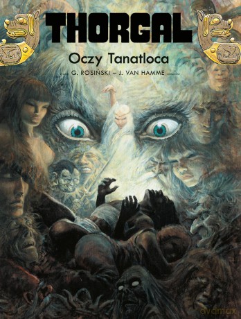 Oczy Tanatloca. Thorgal (Tom 11) - J. Van Hamme, Grzegorz Rosiński [KOMIKS]