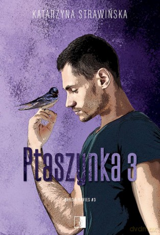 Ptaszynka. Bracia Davies (Tom 3) - Katarzyna Strawińska [KSIĄŻKA]