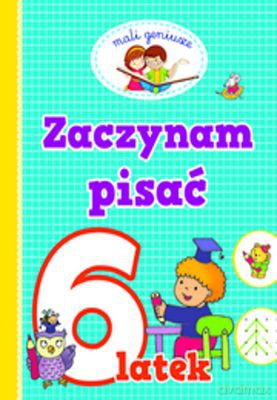 Zaczynam Pisać 6 Latek [KSIĄŻKA]