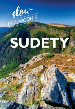 Sudety. Slow przewodnik - Peter Zralek [KSIĄŻKA]