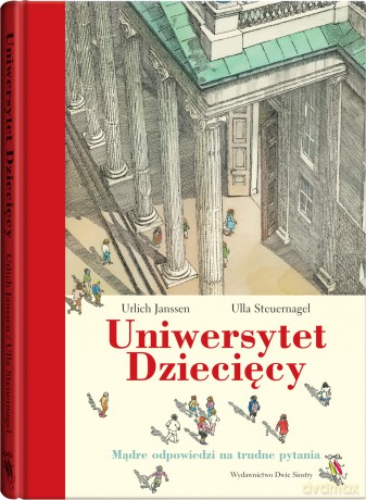 Uniwersytet Dziecięcy - Urlich Janssen, Ulla Steuernagel [KSIĄŻKA]