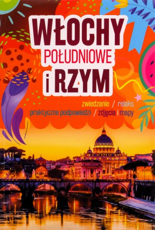 Włochy Południowe i Rzym - Anna Szaleńcowa [KSIĄŻKA]