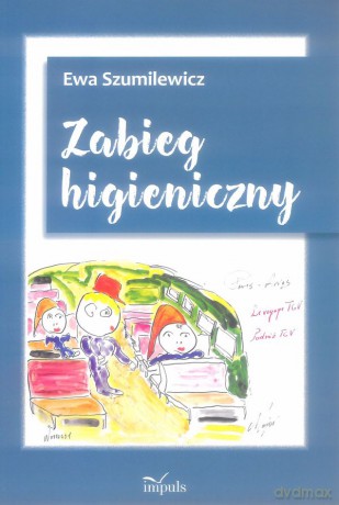 Zabieg higieniczny - Ewa Szumilewicz [KSIĄŻKA]