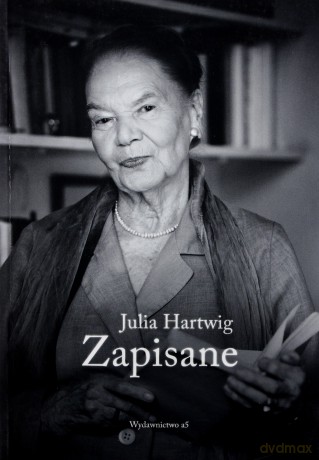 Zapisane - Julia Hartwig [KSIĄŻKA]