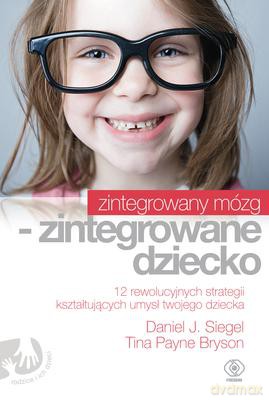 Zintegrowany Mózg Zintegrowane Dziecko [KSIĄŻKA]