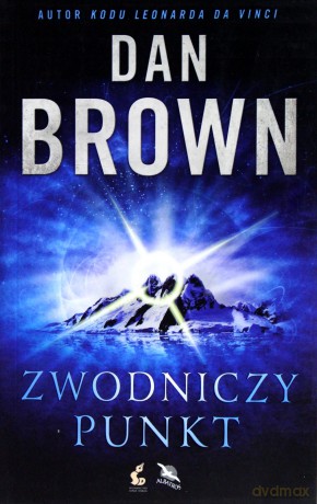 Zwodniczy Punkt - Dan Brown [KSIĄŻKA]