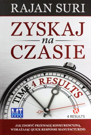 Zyskaj Na Czasie - Suri Rajan [KSIĄŻKA]