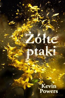 te Ptaki - Kevin Powers [KSIĄŻKA]