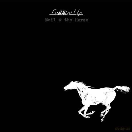 Neil Young & Crazy Horse: Fu##In' Up [2CD]