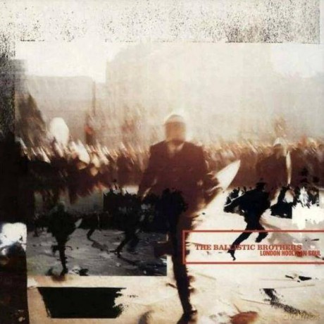 The Ballistic Brothers: London Hooligan Soul [2xWinyl]