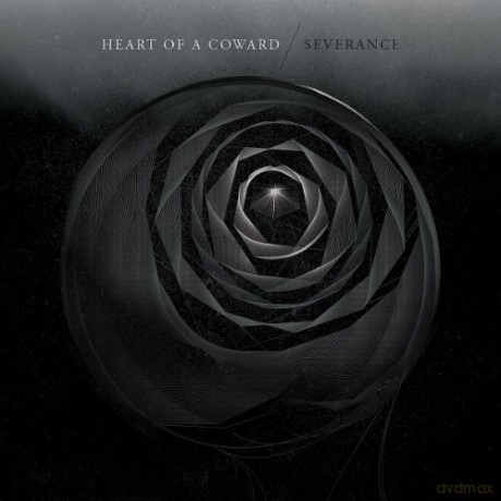 Heart Of A Coward: Severance [CD]