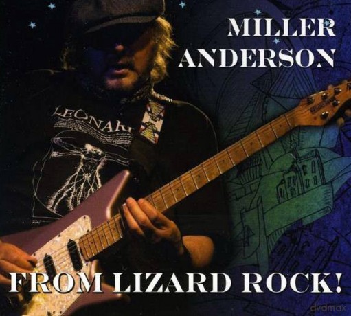 Miller Anderson: From Lizard Rock (digipack) [2CD]