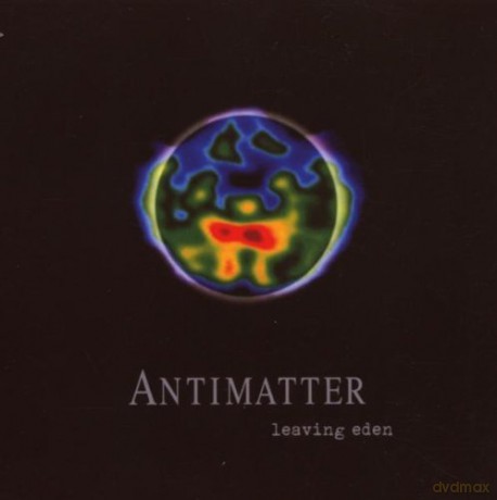 Antimatter: Leaving Eden [CD]
