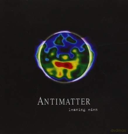 Antimatter: Leaving Eden [CD]