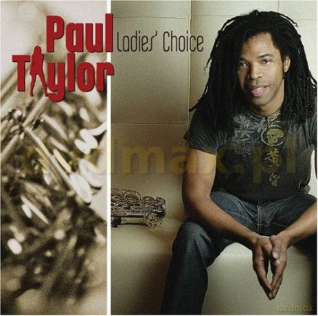 Paul Taylor: Ladies' Choice [CD]