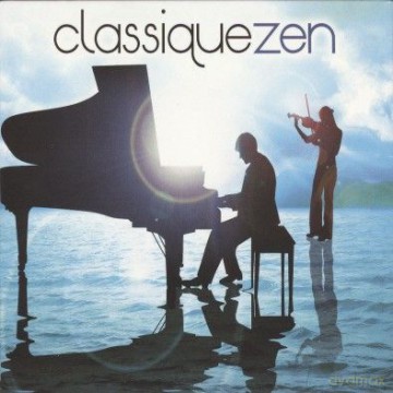 Classique Zen [CD]