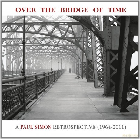 Paul Simon: Over The Bridge Of Time: A Paul Simon Retrospective (1964-2011) [CD]