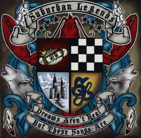 Suburban Legends: Dreams Arent Real,But These S [CD]