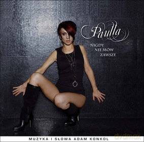 Paulla: Nigdy nie mów zawsze [CD]