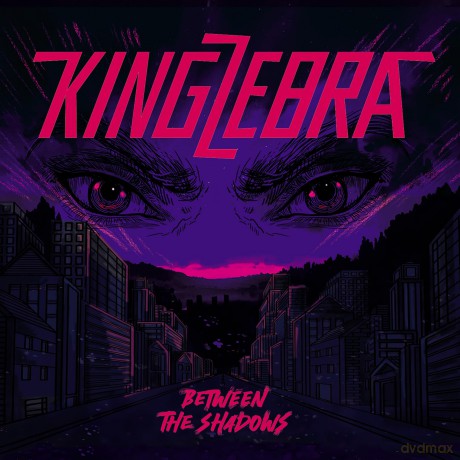 King Zebra: Between The Shadows [CD]