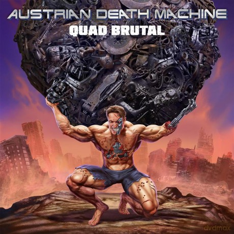 Austrian Death Machine: Quad Brutal (Limited) (digipack) [CD]