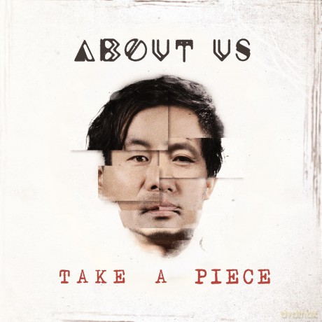 About Us: Take A Piece [CD]