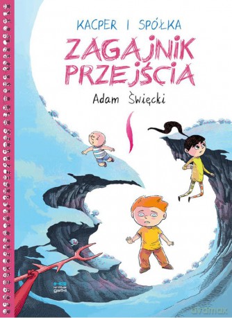 Kacper i spółka. Zagajnik przejścia - Adam Święcki [KOMIKS]