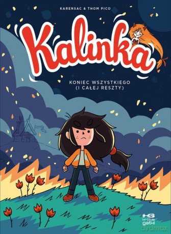 Koniec wszystkiego. Kalinka (Tom 4) - Thom Pico, Karensac [KOMIKS]