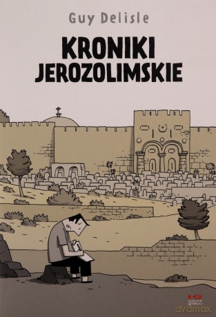 Kroniki jerozolimskie - Guy Delisle [KOMIKS]