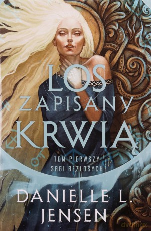 Los zapisany krwią - Danielle L. Jensen [KSIĄŻKA]