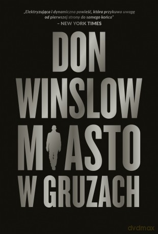 Miasto w gruzach - Don Winslow [KSIĄŻKA]