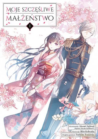 Moje szczęśliwe małżeństwo (Tom 1) - Akumi Agitogi, Rito Kousaka [KOMIKS]