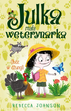 Obóz w dżungli. Julka mała weterynarka (Tom 12) - Rebecca Johnson [KSIĄŻKA]