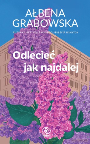 Odlecieć jak najdalej - Ałbena Grabowska [KSIĄŻKA]