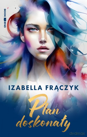 Plan doskonały - Izabella Frączyk [KSIĄŻKA]