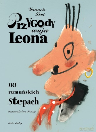 Przygody wuja Leona na rumuńskich stepach - Yannets Levi [KSIĄŻKA]