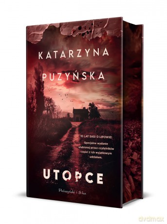 Utopce. Lipowo (Tom 5) (ilustrowane brzegi) - Katarzyna Puzyńska [KSIĄŻKA]