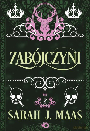 Zabójczyni. Szklany Tron. Opowieści - Sarah J. Maas [KSIĄŻKA]