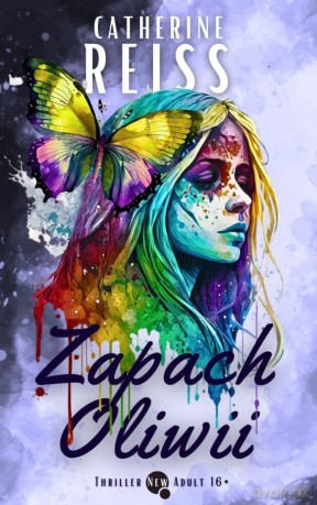 Zapach Oliwii - Catherine Reiss [KSIĄŻKA]