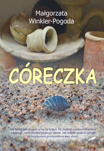 Córeczka - Małgorzata Winkler-Pogoda [KSIĄŻKA]