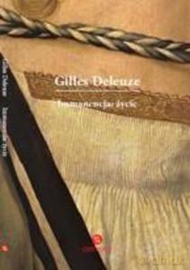 Immanencja: życie - Gilles Deleuze [KSIĄŻKA]