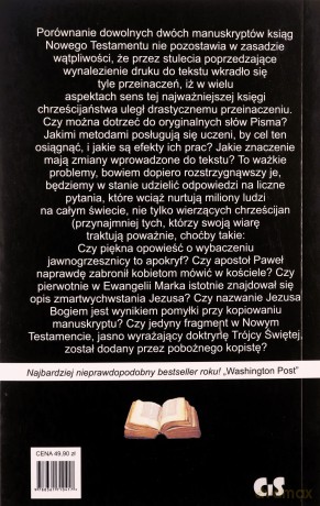 Przeinaczanie Jezusa. Kto i dlaczego zmieniał Biblię - Bart D. Ehrman [KSIĄŻKA]